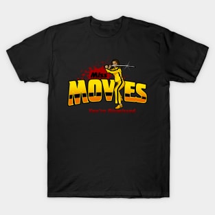 Miss Movies You're Dismissed T-Shirt